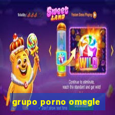 grupo porno omegle